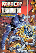 Robocop versus The Terminator [ancienne édition]